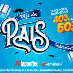 Aproveite a promoção mês dos pais