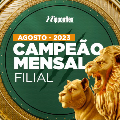 Campeão Mensal por Filial | AGOSTO/2023