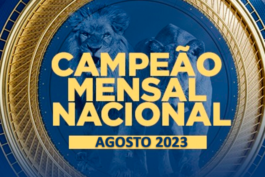 CAMPEÃO MENSAL NACIONAL | RECONHECIMENTO
