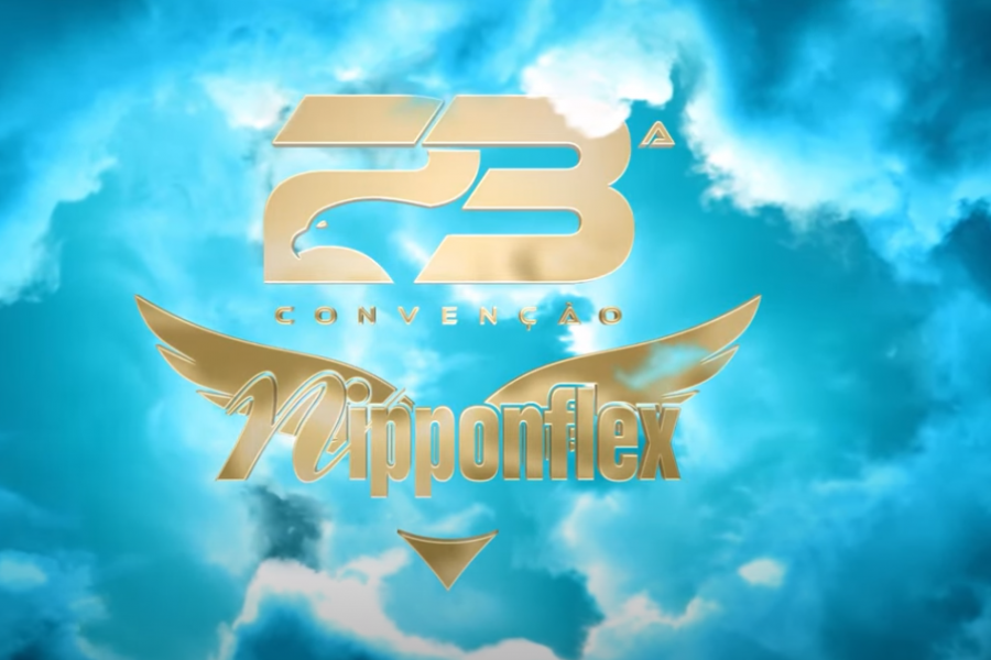 VEM AÍ: 23 CONVENÇÃO NIPPONFLEX