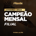 Campeão Mensal por Filial | JANEIRO /2024
