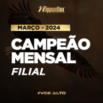 Campeão Mensal por Filial | MARÇO /2024