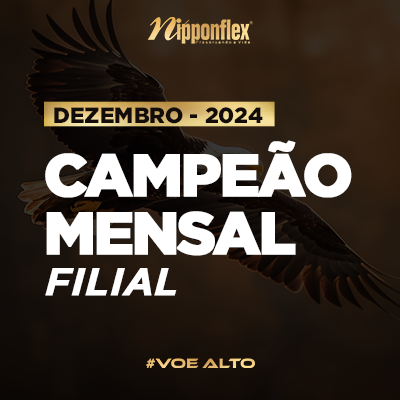 Campeão Mensal por Filial | DEZEMBRO / 2024