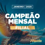 Campeão Mensal por Filial | JANEIRO / 2025